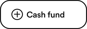 Add cash fund